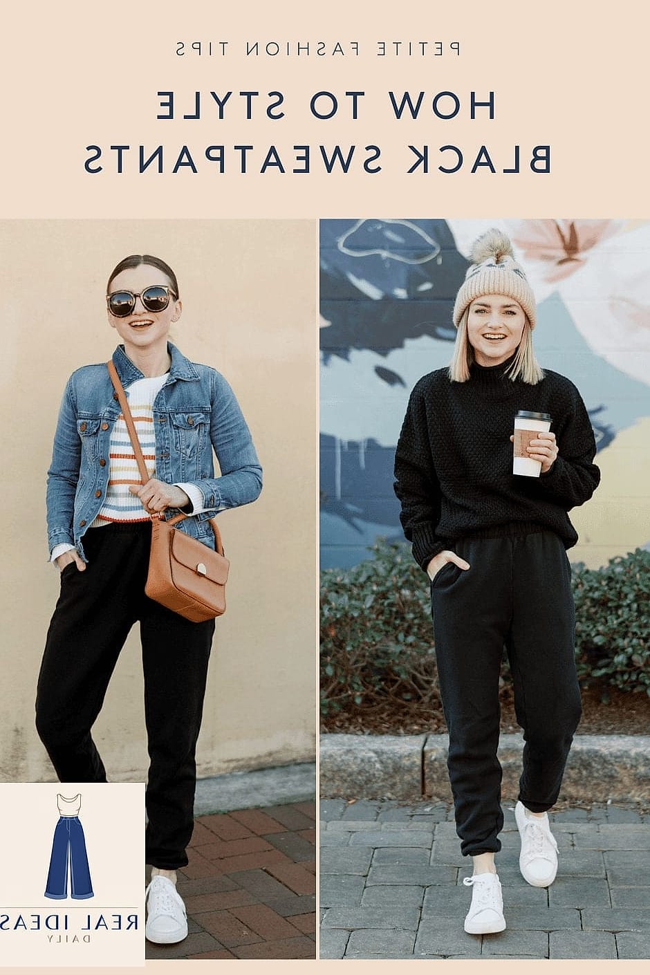 Sweatpants combined with a black jacket and white sneakers